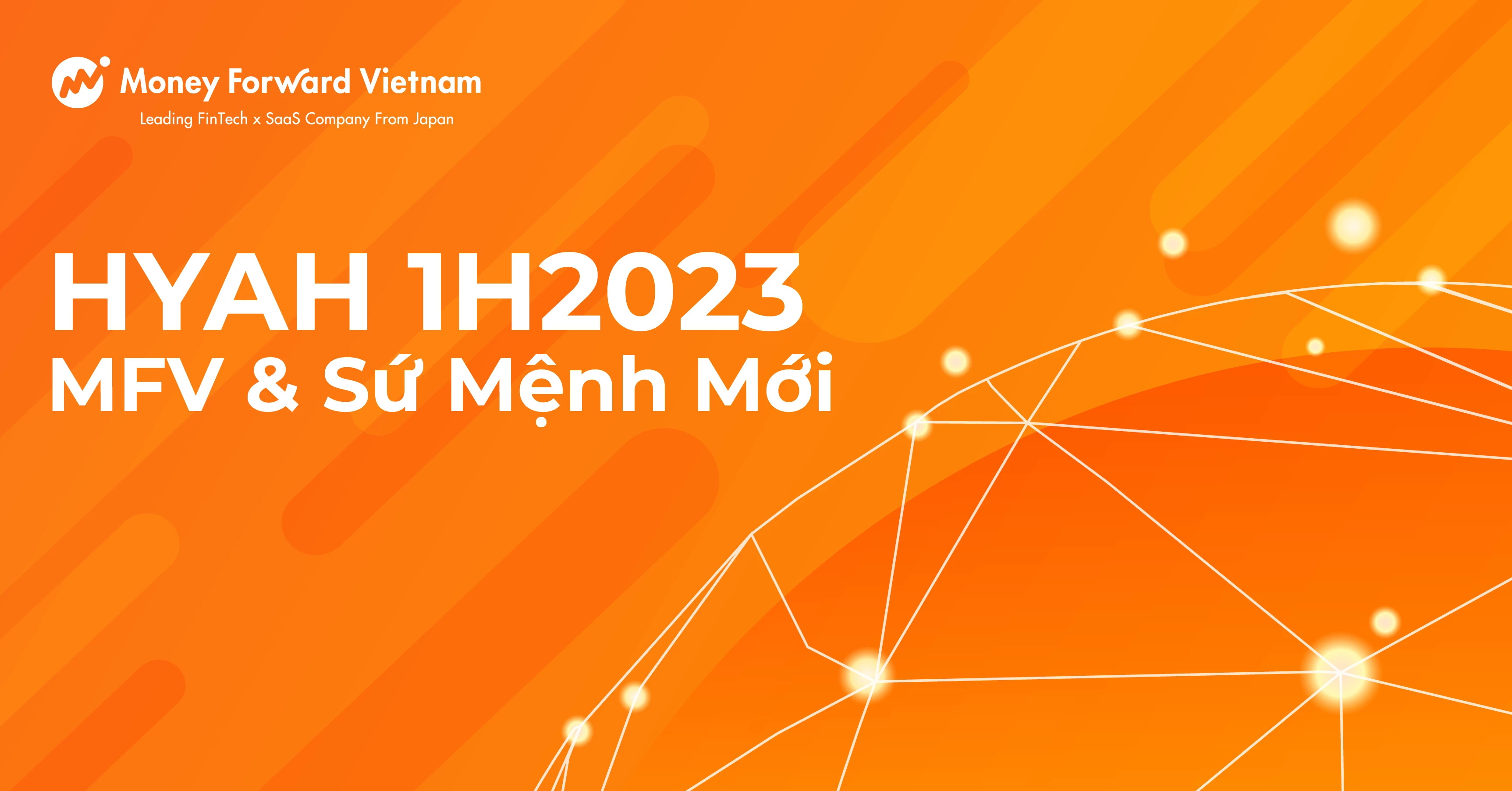 HYAH 1H2023 - MFV & Sứ Mệnh Mới