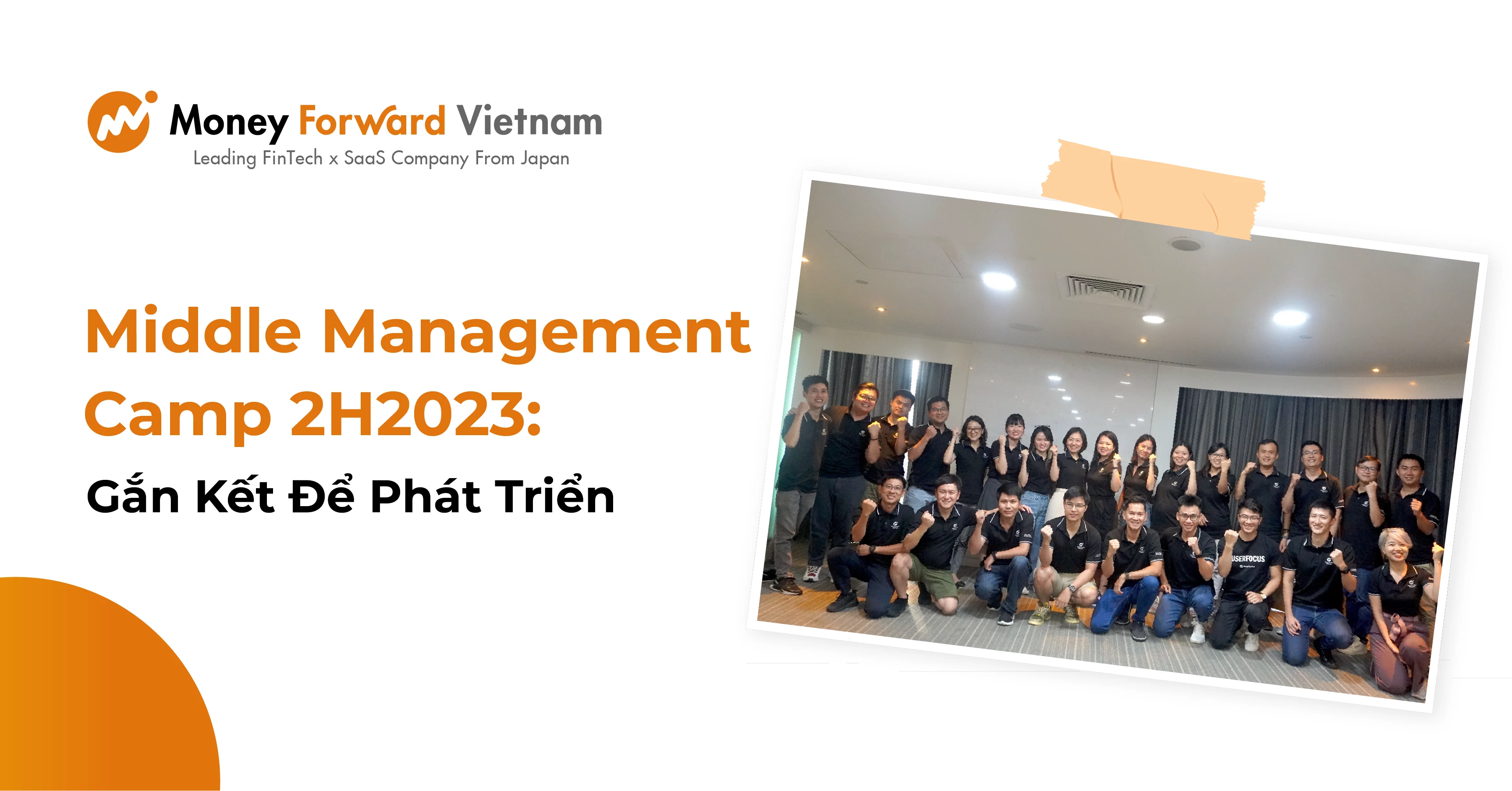 MIDDLE MANAGEMENT CAMP 2H2023: Gắn Kết Để Phát Triển
