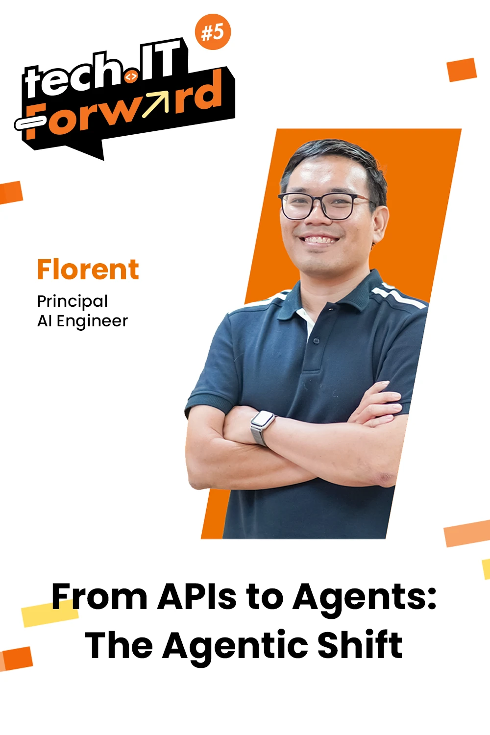 Tech.IT Forward #5 | 1. From APIs to Agents: The Agentic Shift