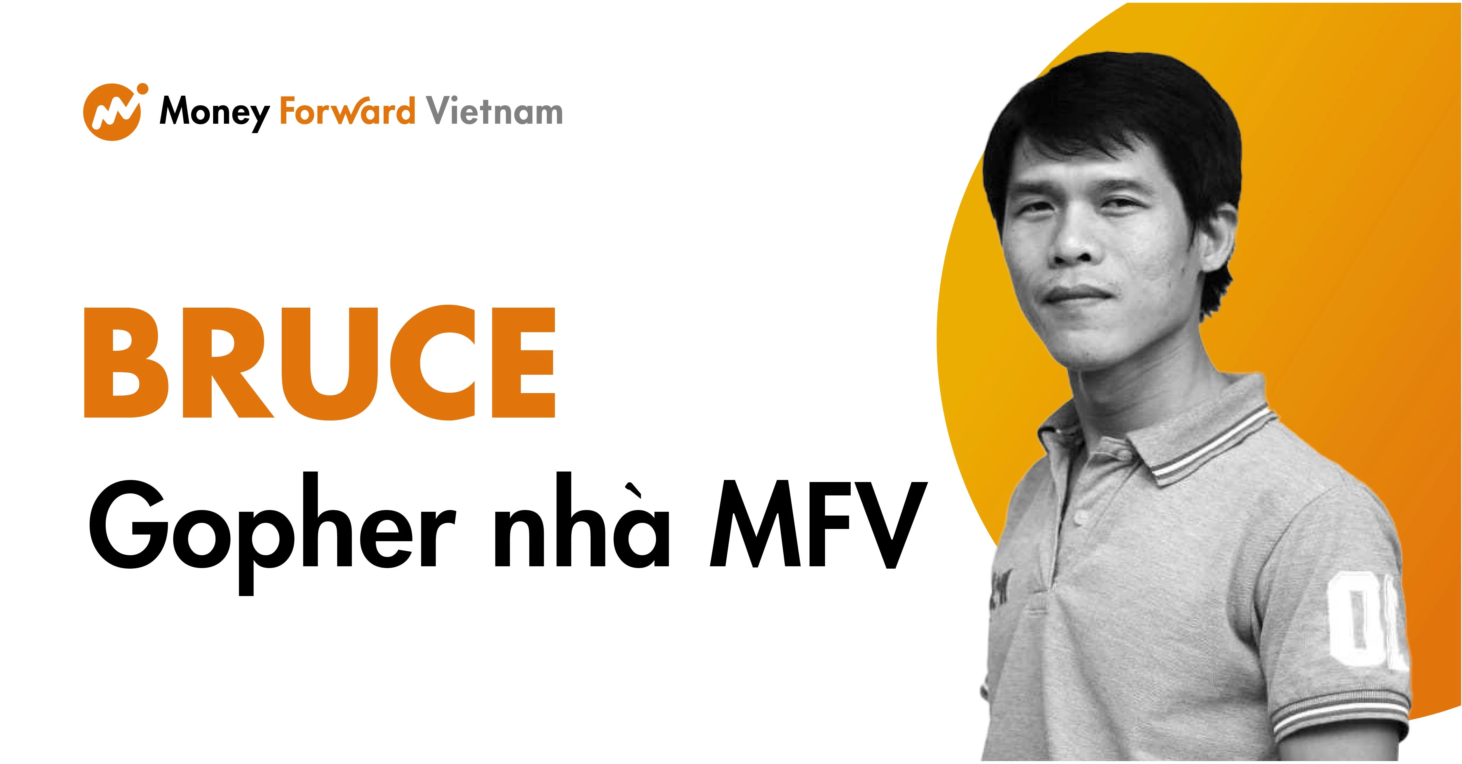 Forwardio #1: Bruce - Gopher nhà MFV